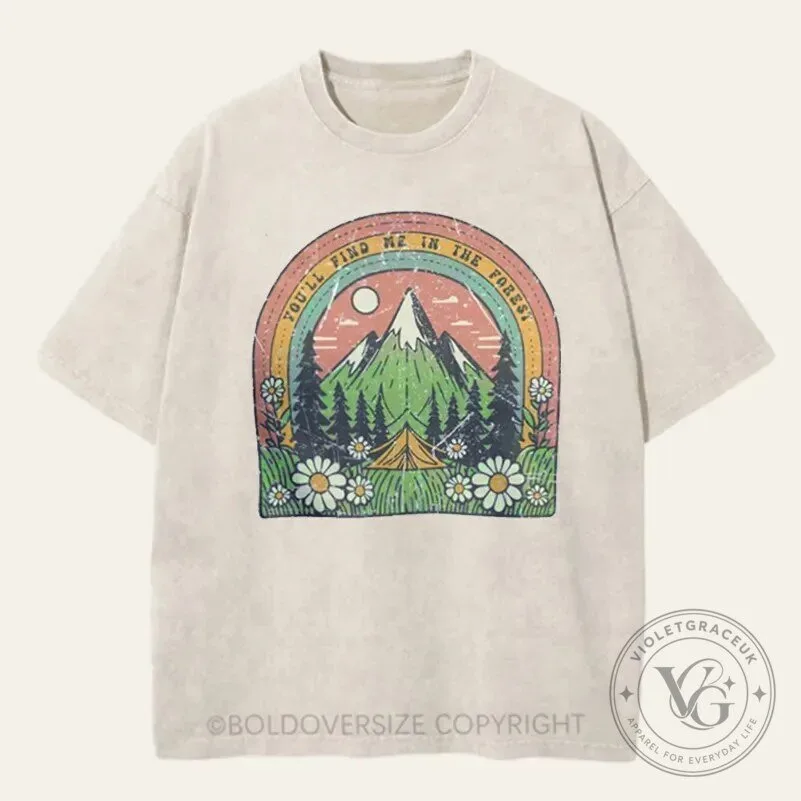 Vintage You'll Find Me In The Forest Mountain Camping Nature T-Shirt