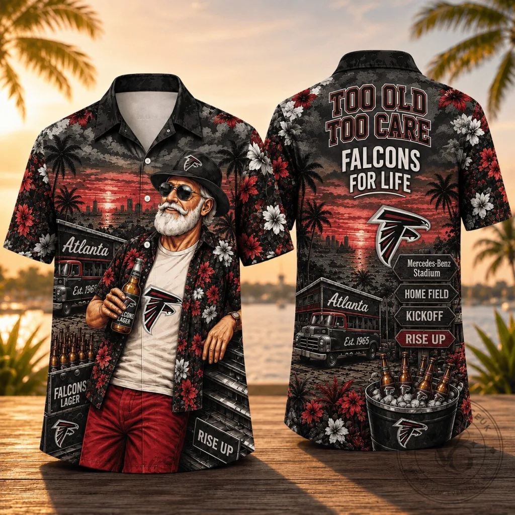 Atlanta Falcons Too Old To Care Falcons For Life Hawaiian Shirt Atlanta Falcons Too Old To Care Falcons For Life Hawaiian Shirt